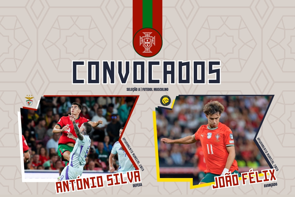 António Silva e João Félix convocados para a Seleção Nacional